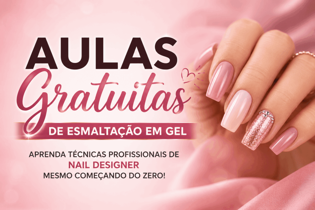 nail designer aulas gratuitas de esmaltação em gel